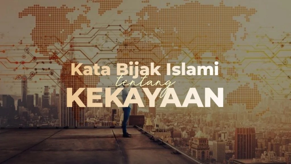 Namun ssat kebetulan kena fitnah, kamu juga membutuhkan . 46 Kata Mutiara Islami Tentang Harta Kekayaan Penuh Nasehat