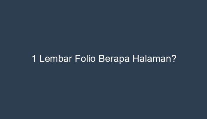 1 lembar folio berapa halaman