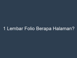 1 Lembar Folio Berapa Halaman: Panduan Lengkap