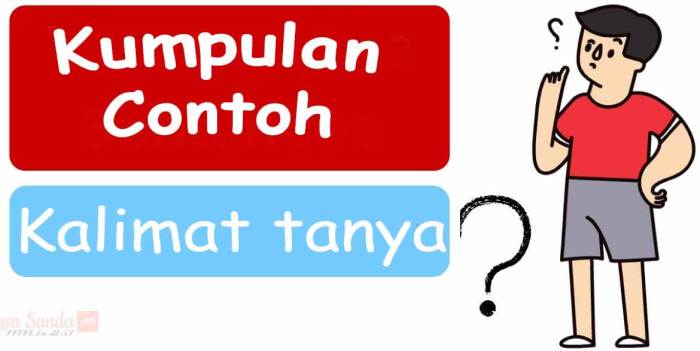 Tanya kalimat pengertian siapa kata