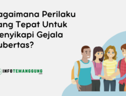 Bagaimana Perilaku yang Tepat untuk Menyikapi Gejala Pubertas