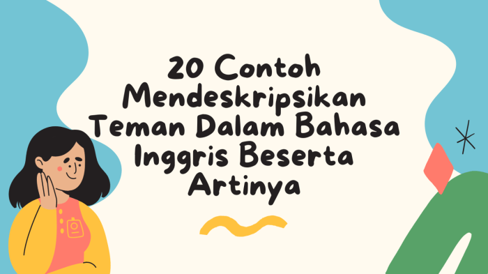 Mendeskripsikan teman sebangku dalam bahasa inggris