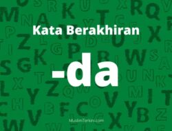 Kata Berakhiran Da: Jejak Bahasa dan Budaya Indonesia