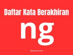 Kata Berakhiran ng: Menjelajahi Makna dan Fungsi dalam Bahasa Indonesia