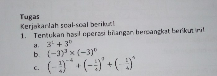 Tentukan hasil operasi bilangan berpangkat berikut ini