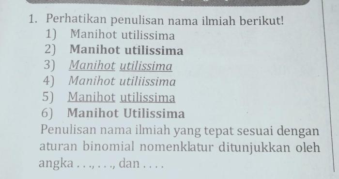 Bagaimanakah tata cara penulisan nama ilmiah berikan satu contohnya