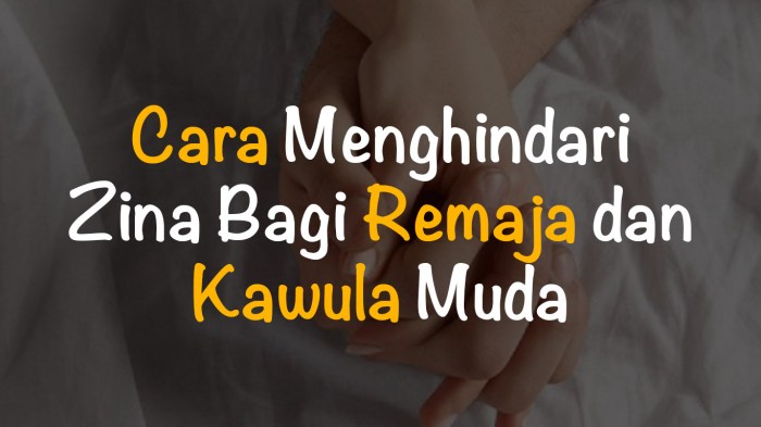 Zina jangan dekati perbuatan dalil hukum dosa berzina bebas pergaulan ayat hindari hadist menghindari laki khutbah azab kumpulan akhirat pengertian