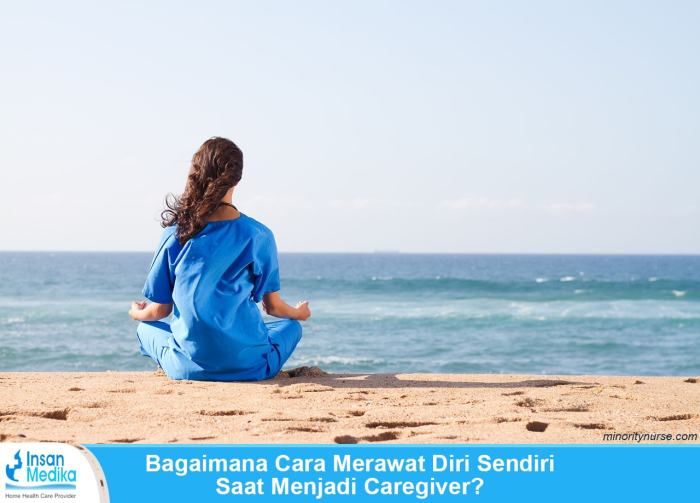 Caregiver sendiri merawat diri properly meditate