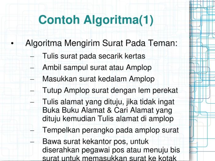 Buatlah algoritma menulis dan mengirimkan surat