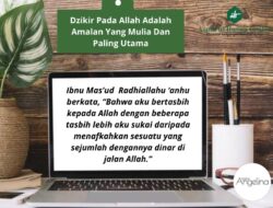 Allah Maha Mulia yang Meliputi: Menjelajahi Kebesaran dan Kebaikan-Nya