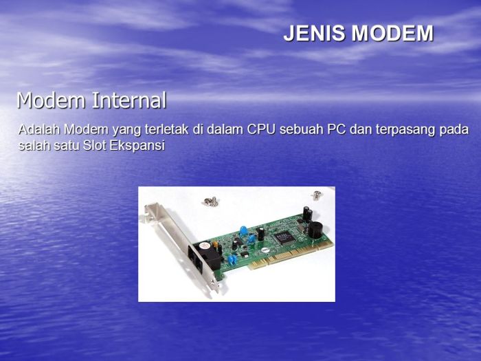 Berikut ini yang merupakan kelebihan dari modem internal adalah