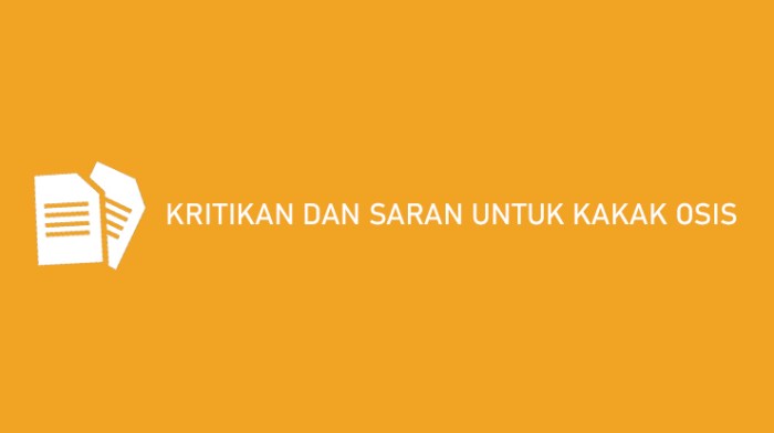 Kritik dan saran untuk osis