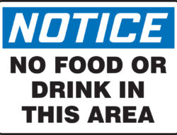 Notice No Food or Drink in This Area: Mengapa Kita Diingatkan?