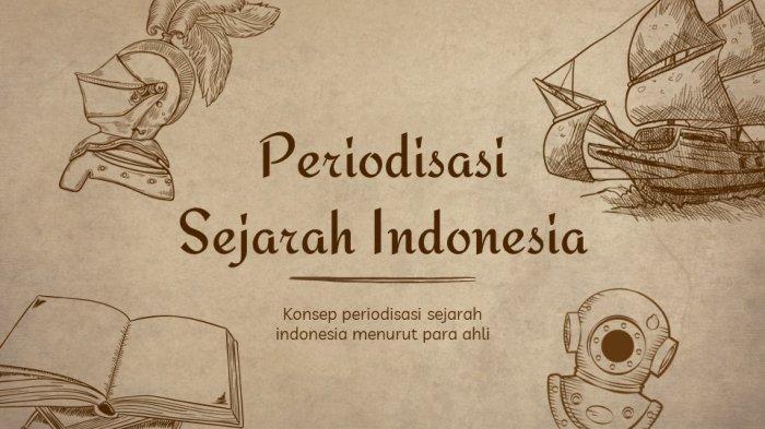 Mengapa ahli sejarah dapat menyusun periodisasi yang berbeda