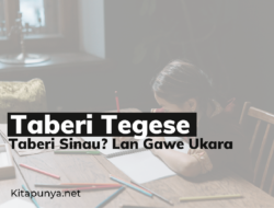 Taberi Tegese: Menjelajahi Makna dan Asal Usul Kata Jawa