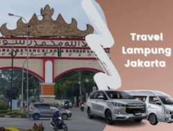 Travel Bandar Lampung Jakarta: Menikmati Perbedaan Budaya, Kuliner, dan Atraksi Wisata