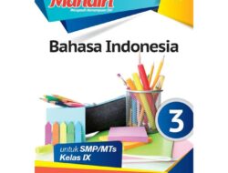 Kunci Jawaban Buku Mahir Berbahasa Indonesia Kelas 9: Panduan Menaklukkan Soal Bahasa