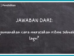 Bagaimanakah Cara Merasakan Ritme Sebuah Lagu