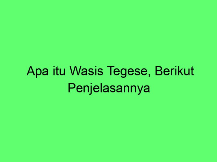 Wasis tegese