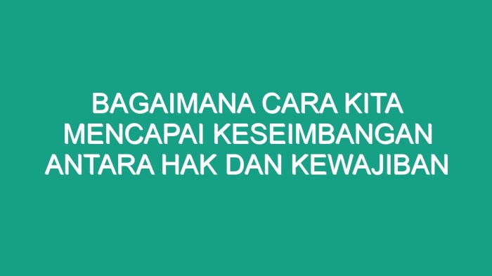 Hak kewajiban keseimbangan kompasiana