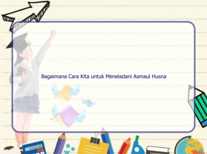 Bagaimana cara kita untuk meneladani al-asmaul al-husna al-adl