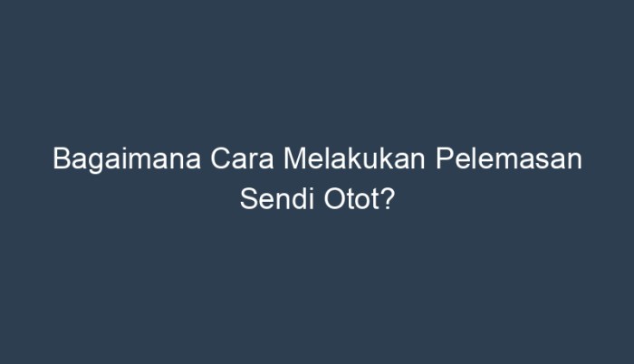 Otot peregangan leher melakukan