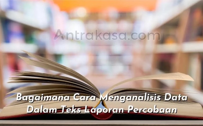 Bagaimana cara menyimpulkan teks laporan percobaan