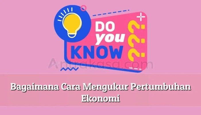 Bagaimana cara mengetahui pertumbuhan ekonomi