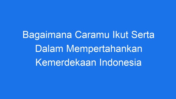 Kemerdekaan mempertahankan perjuangan pertempuran terjadi boombastis sengit pernah pertahankan