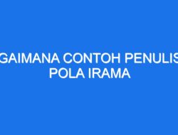 Bagaimana Contoh Penulisan Pola Irama