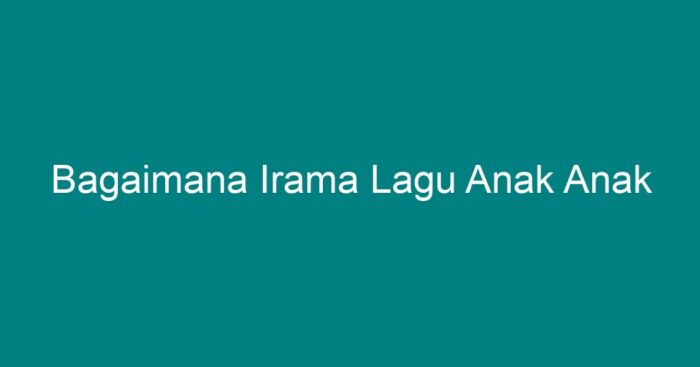 Irama pola lagu sederhana kelas cemara ciptaan