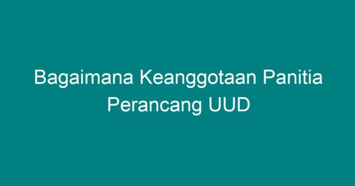 Bpupki sidang ppki panitia agustus uud perancang hasil keanggotaan penjelasannya bagaimana tanggal kumparan pembagian hingga wilayah dibentuk jepang tugas perbesar