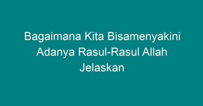 Meyakini allah berupa umat memiliki menguasai makhluk keesaan bahwa wajib