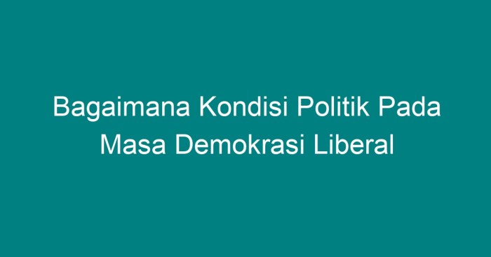 Demokrasi terpimpin kemerdekaan masa proklamasi 1959 liberal politik 1965 sejarah kondisi perjuangan situasi makna puncak rangkuman bangsa peristiwa makalah buguruku