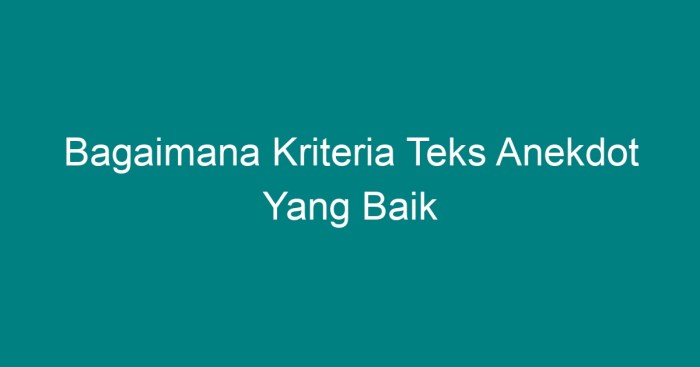 Anekdot teks beserta kritikan pengertian hukum sosial semisal biasanya layanan politik publik melakukan maksud lingkungan bidang gurupendidikan