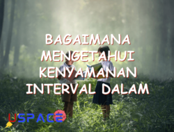 Bagaimana Mengetahui Kenyamanan Interval dalam Sebuah Lagu