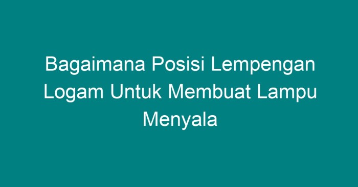 Komponen senter listrik percobaan halaman seperti utama menyala jika maka membuatnya tampak kembali