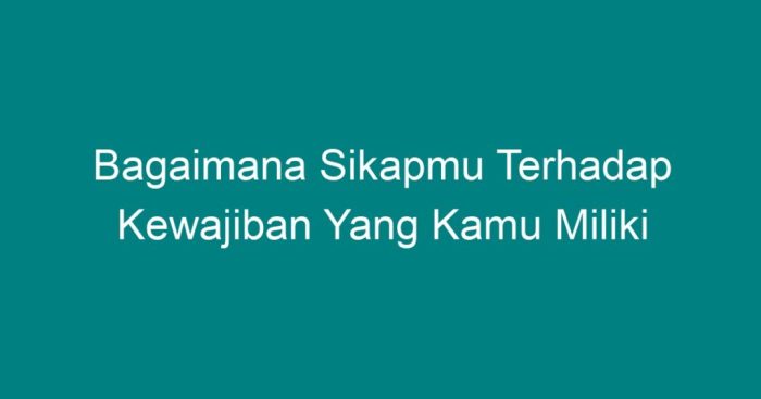 Kewajiban siswa hak pelajar peraturan contoh warga negara lingkungan interaksi negatif manusia belajar pendidikan mendapatkan adalah layak