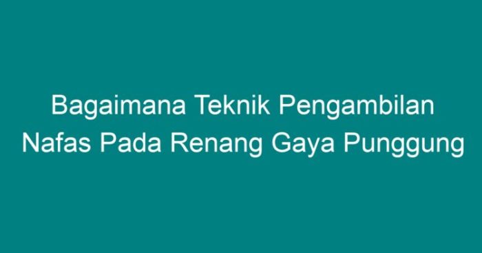 Renang gaya punggung teknik gambarnya lengkap