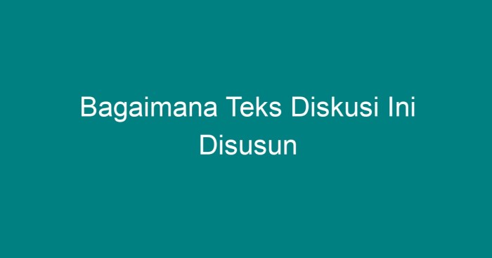 Diskusi teks beserta strukturnya singkat sumber