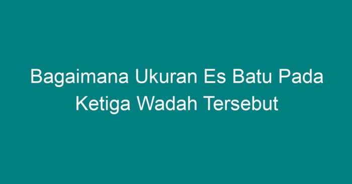 Batu wujud benda perubahan fisika mencair gelas soal unduh paling bagus yg meleleh ketahui sumber goo gl