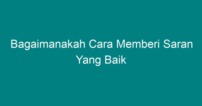 Saran memberi lain etika dulu pikir