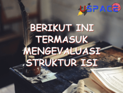 Bagaimana Cara Mengevaluasi Struktur Isi dalam Teks Anekdot