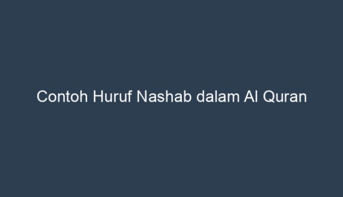 Contoh amil nashab dalam al qur an