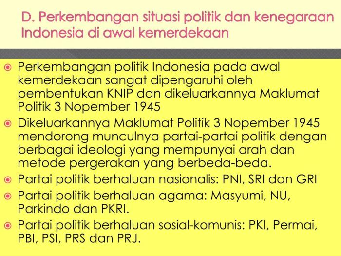 Indonesia politik awal kemerdekaan kehidupan perkembangan negara dimaksudkan tersebut meyakinkan republik maklumat bahwa