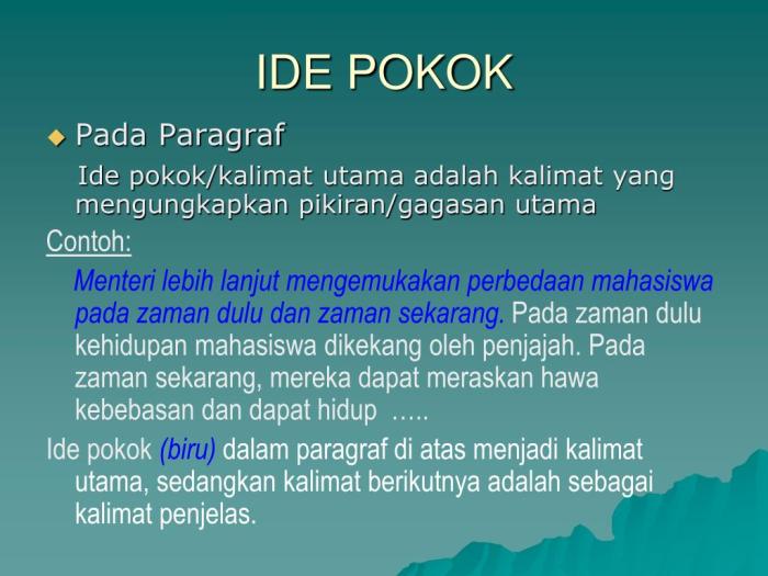 Ide pokok paragraf kedua adalah