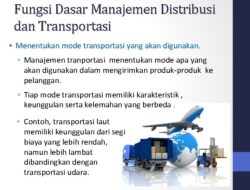 Bagaimana Hubungan Antara Transportasi dan Distribusi