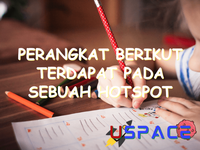 Perangkat berikut terdapat pada sebuah hotspot wifi kecuali