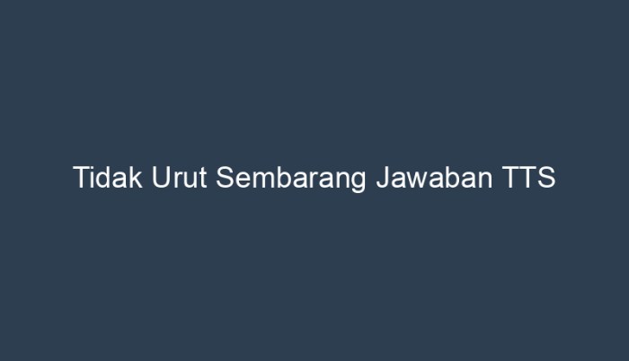 Tidak urut sembarang