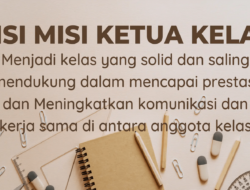 Membangun Visi dan Misi Kelas SMA: Menuju Masa Depan Cerah